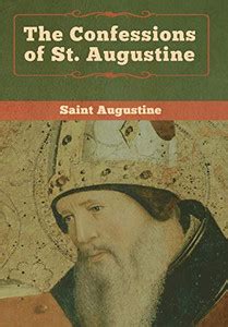 saint augustine confessions quotes|saint augustine confessions book 1.